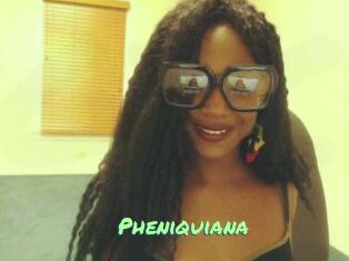Pheniquiana