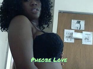Pheobe_Love