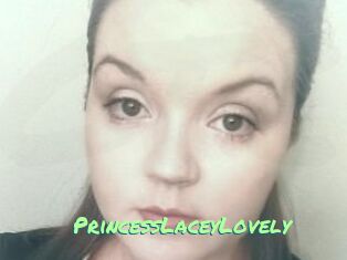 PrincessLaceyLovely