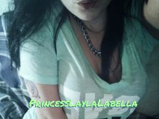 PrincessLaylaLabella