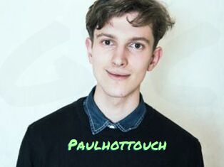 Paulhottouch