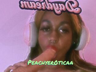 Peachyer0ticaa