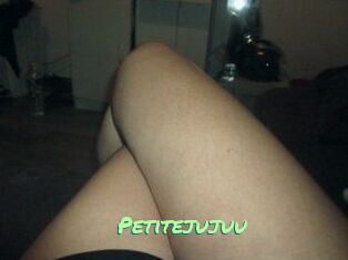 Petitejujuu