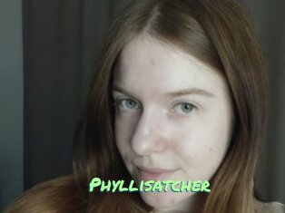 Phyllisatcher