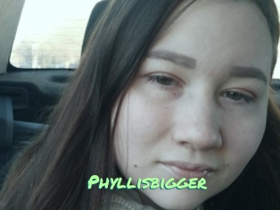 Phyllisbigger