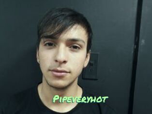 Pipeveryhot