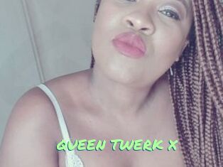 QUEEN_TWERK_X