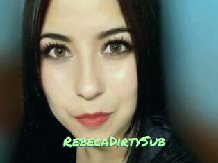 RebecaDirtySub