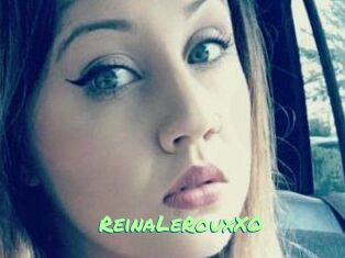 ReinaLeRouxXO