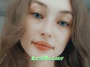 RoseBlondy