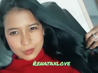Renataxlove