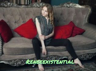 Reneeexistential