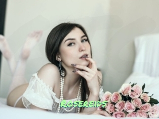 Rosereids