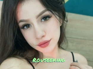 Rouseeking
