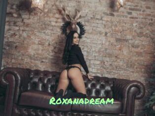 Roxanadream