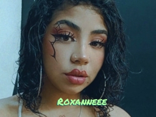 Roxanneee