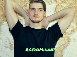 Roydominant