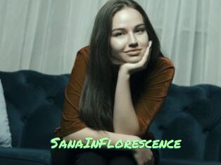 SanaInFlorescence