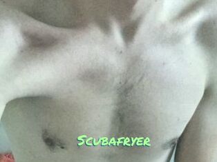 Scubafryer