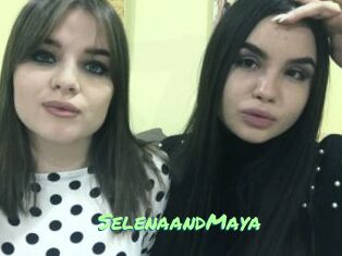 SelenaandMaya