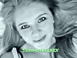 SexymotherXXX