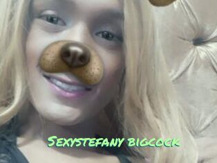Sexystefany_bigcock