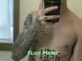 Slicc_Maybz