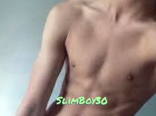 SlimBoy30
