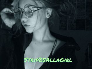 Strip25AllaGirl