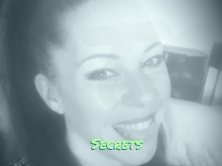Secrets