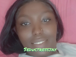 Seductressjay