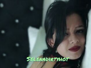 Selenadirtyhot