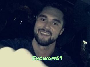 Showoff69