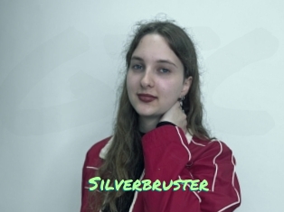 Silverbruster
