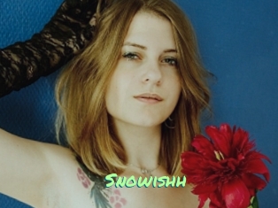 Snowishh