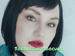 Solegoddesstoocurvy