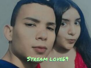 Stream_love69