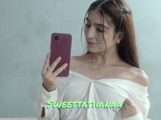Sweettatiianaa