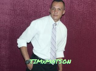 TIMxMATSON