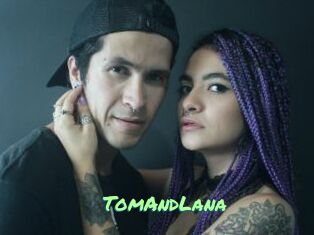TomAndLana