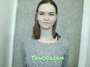 TracyDream