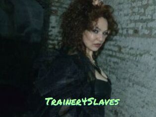 Trainer4Slaves