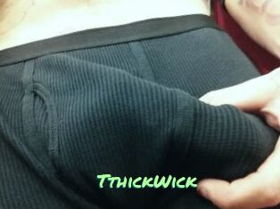 TthickWick