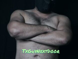 TxGuyNextDoor