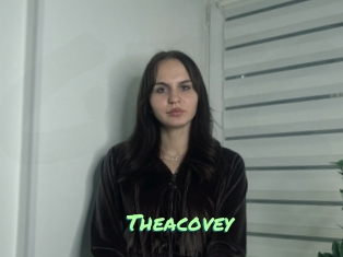 Theacovey