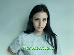 Theacreswell