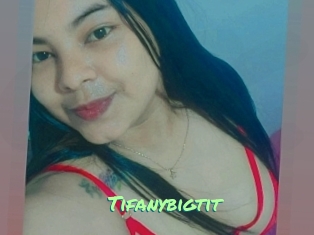 Tifanybigtit