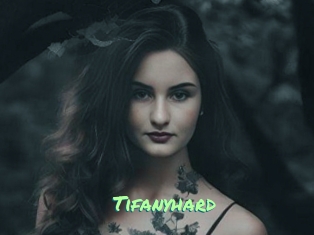 Tifanyhard