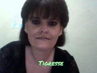 Tigresse