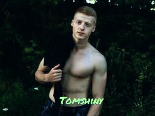 Tomshiny